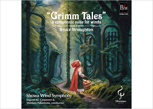 [CD] "Grimm Tales" a symphonic suite for winds - Showa Wind Symphony